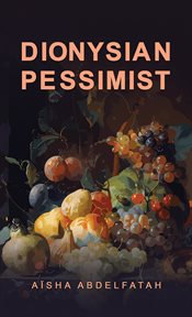 Dionysian Pessimist cover image