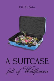 A Suitcase Full of Wildflowers cover image