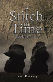 A Stitch in Time : Books #2-3 cover image