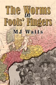 The Worms in Fools' Fingers cover image