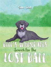 Bill's Adventures: Search for the Lost Ball cover image
