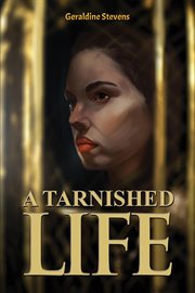 A Tarnished Life cover image