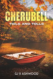 Cherubell : Toils and Tolls cover image