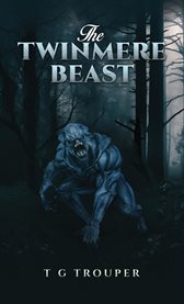 The Twinmere Beast cover image