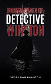 Unseen Cases of Detective Winston cover image