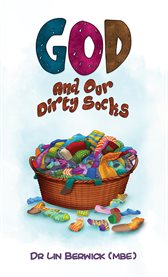 God and Our Dirty Socks cover image