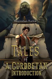 Tales of a Cordbetan : Introduction cover image