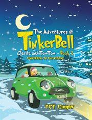 Clarita and TomTom : Tinkerbell to the Rescue. Adventures of Tinkerbell cover image