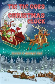 Tic Tic Goes the Christmas Clock cover image