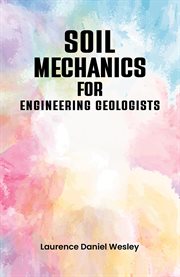 Soil Mechanics for Engineering Geologists cover image