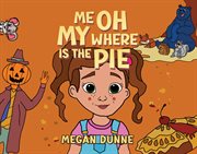 Me Oh My Where Is the Pie cover image