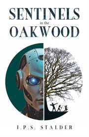 Sentinels in the Oakwood cover image