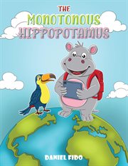 The Monotonous Hippopotamus cover image