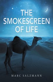 The Smokescreen of Life cover image