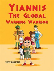 Yiannis : The Global Warming Warrior cover image