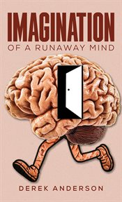 Imagination of a Runaway Mind cover image