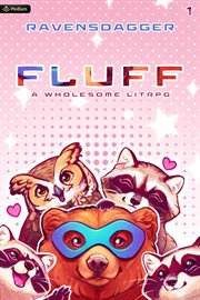 Fluff : A Wholesome Litrpg cover image
