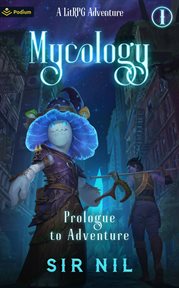 Prologue to Adventure : A Litrpg Adventure cover image