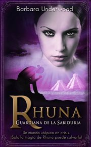Rhuna, guardiana de la sabidur̕a cover image