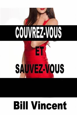 Cover image for Couvrez-vous et Sauvez-vous
