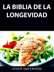 La biblia de la longevidad cover image