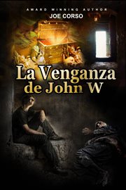 La venganza de john w cover image
