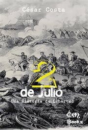 2 de Julio - Una Historia de Libertad cover image