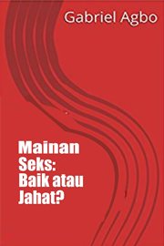 Mainan Seks: Baik atau Jahat? cover image