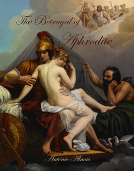 Cover image for The betrayal of Aphrodite