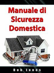 Manuale di Sicurezza Domestica cover image