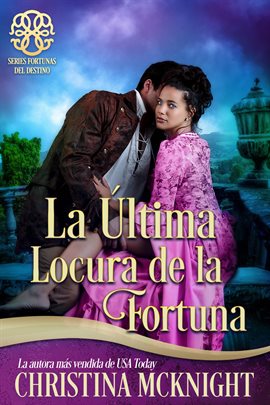 Cover image for La Última Locura de la Fortuna