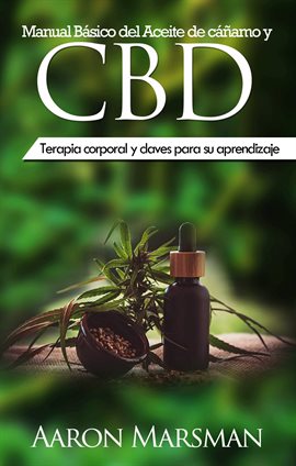Cover image for Manual Básico del Aceite de cáñamo y CBD