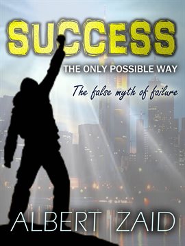 Cover image for Success: The only possible way.