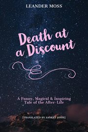 Death at a Discount : a funny, magical & inspiring tale of the after-life cover image