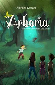 Arboria. The Land Between the Trees cover image