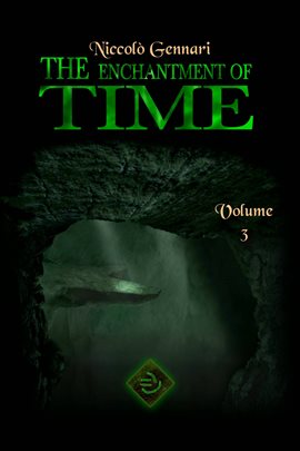Cover image for The Enchantment of Time, Volume Three