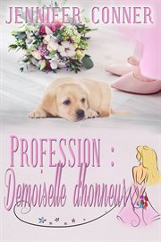 Profession. Demoiselle d'honneur cover image