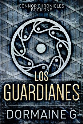 Cover image for Los Guardianes