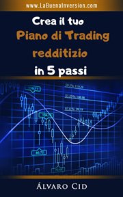 Crea il tuo piano di Trading redditizio in 5 passi cover image