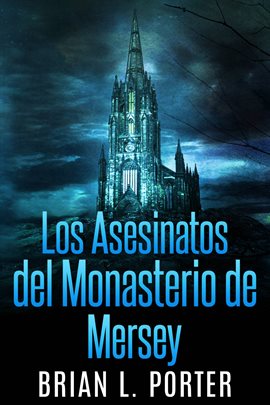 Cover image for Los Asesinatos del Monasterio de Mersey