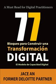 77 bloques para construir una transformación digital: el modelo de capacidad digital cover image
