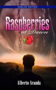 Raspberries at dawn cover image