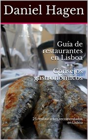 Guía de restaurantes en lisboa. Consejos gastronómicos cover image