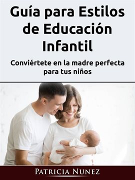 Cover image for Guía para Estilos de Educación Infantil