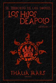 Los hijos de apolo. El segundo libro de la saga. El Ejército del Olimpo cover image