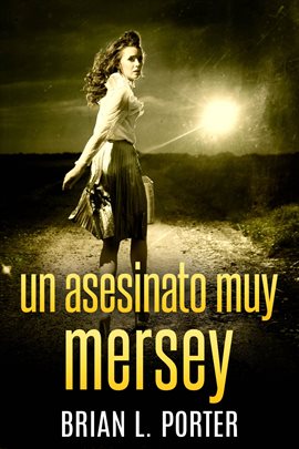 Cover image for Un Asesinato Muy Mersey