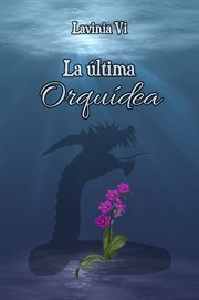 La última orquídea cover image