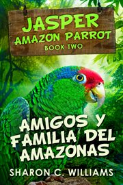 Amigos y familia del amazonas cover image