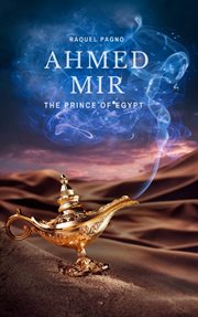 Ahmed mir - the prince of egypt cover image