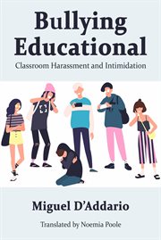 Bullying educational. Classroom Harassment and Intimidation cover image